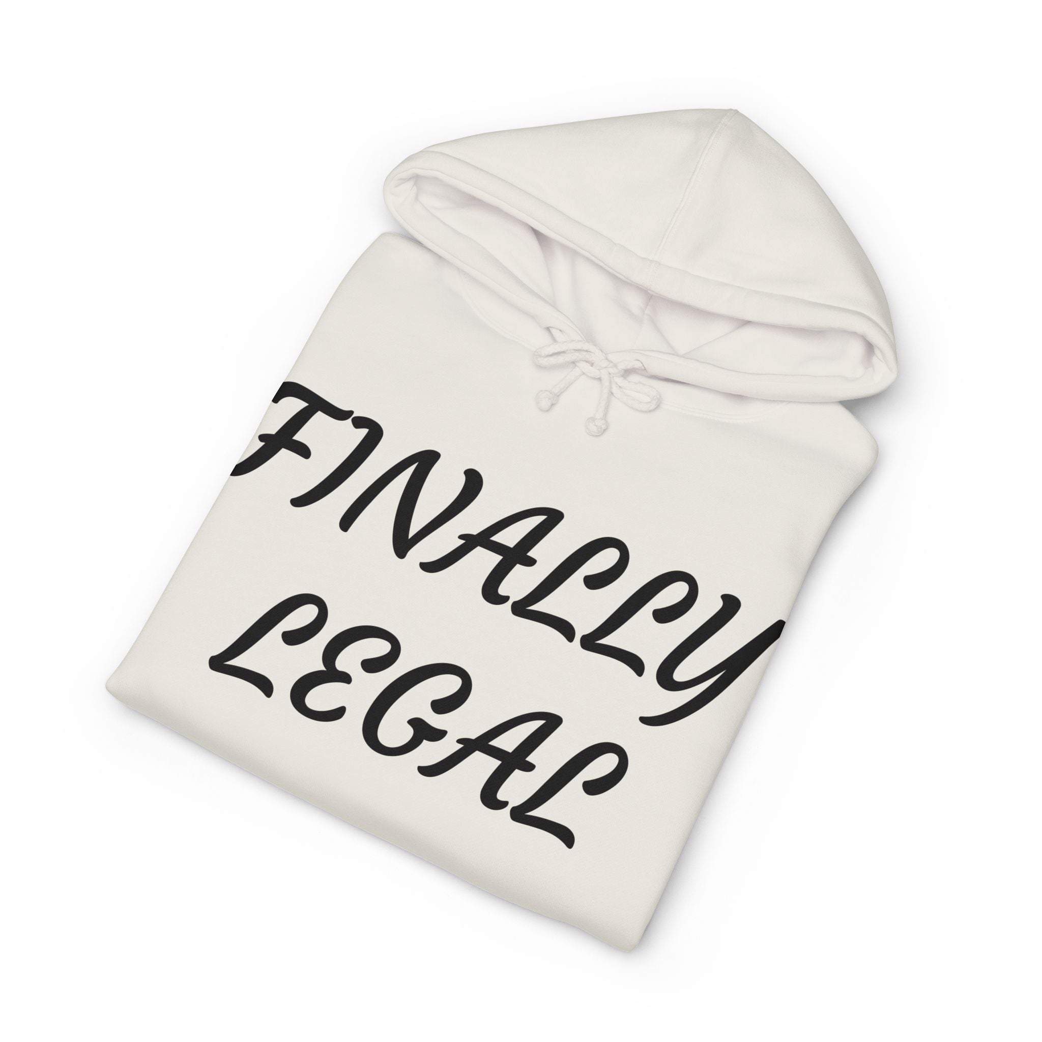 Hoodie — "Finally Legal"  Birthday Celebration Sweatshirt