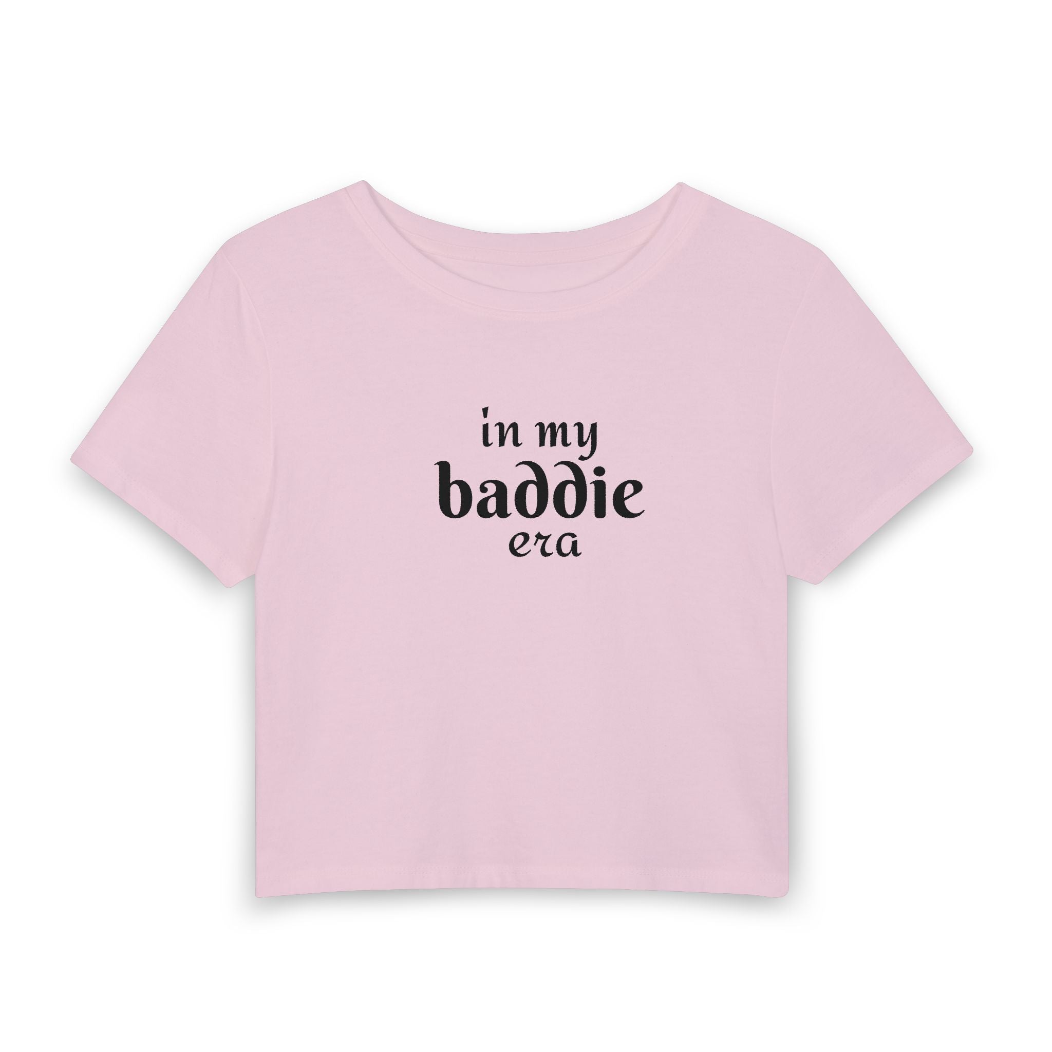 I'm My Baddie Era Baby Tee — Cute Cropped Women's Graphic Tee