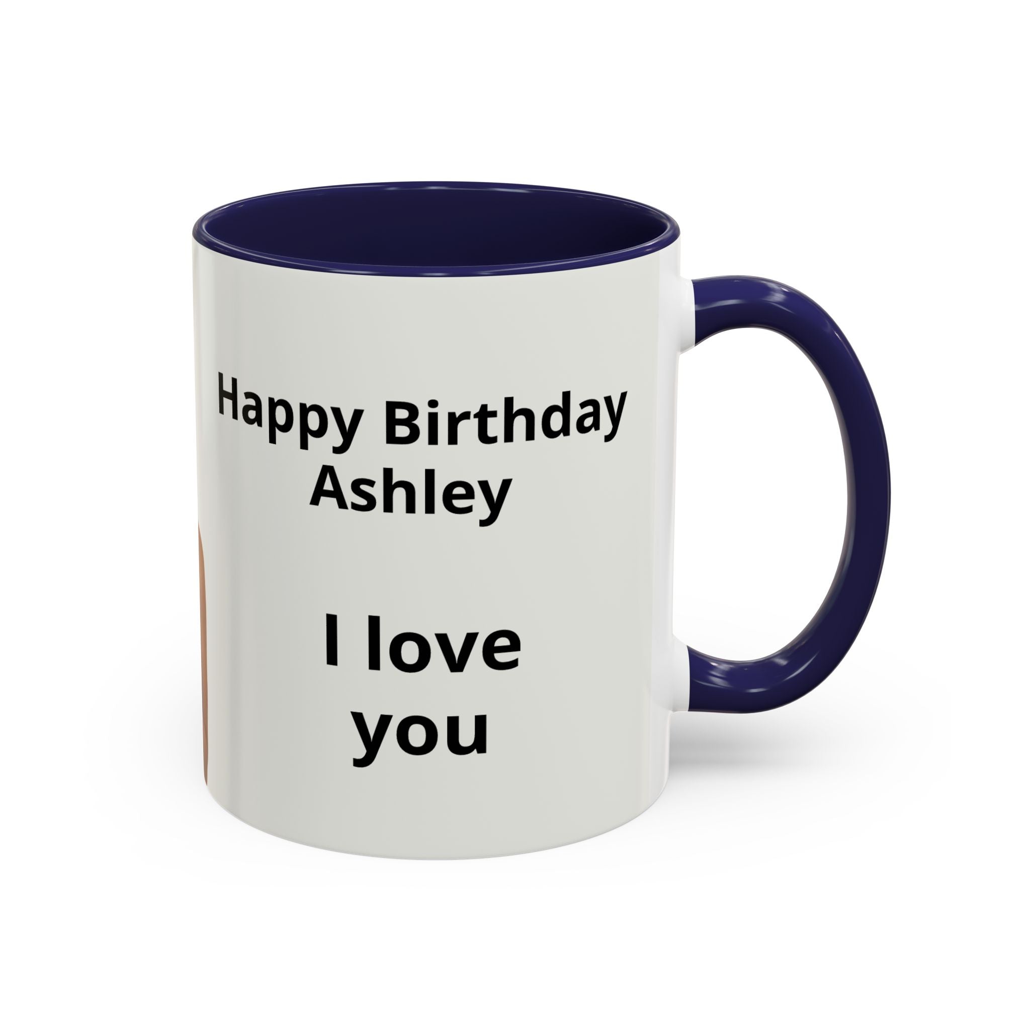 Personalized 'Happy Birthday [Name] I Love You' Accent Coffee Mug