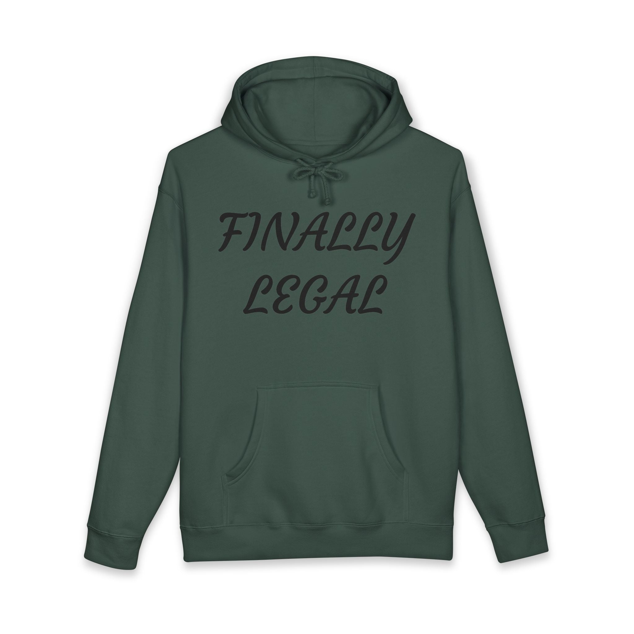 Hoodie — "Finally Legal"  Birthday Celebration Sweatshirt